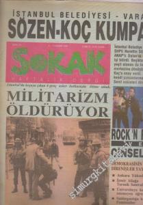 Sokak - Haftalık Dergi - Dosya: İstanbul Belediyesi - Varan 2 - Sözen - Koç Kumpası - Militarizm Öldürüyor - Rock'n Roll Ve Cinsellik - Sayı: 11      Kasım