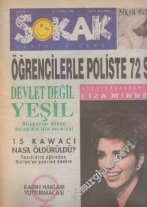 Sokak - Haftalık Dergi - Dosya: Öğrencilerle Poliste 72 Saat - Devlet Değil Yeşil Aliağalılar Dönen Dolaplara İzin Vermiyor - 15 Kawacı Nasıl Öldürüldü? - Kadın Hakları Yutturmacası - Uyuşturucudan Sonra Liza Minnelli - Sayı: 16      Aralık