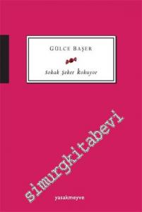 Sokak Şeker Kokuyor -