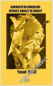 Sokrates'in Sinekleri: Siyaset Adalet ve Devlet -        2024