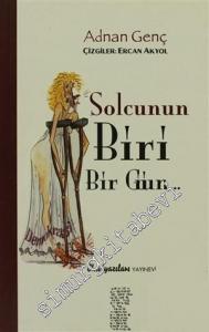 Solcunun Biri Bir Gün -
