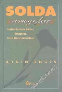 Solda Arayışlar: Komünist Partilerin Ardılları, Özelleştirme, Sosyal Demokratların Çıkmazı -        1996
