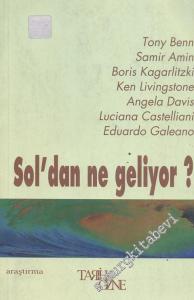 Sol'dan Ne Geliyor?: Dünya Solu'ndan Toplumsal Çözüm Önerileri -        2001