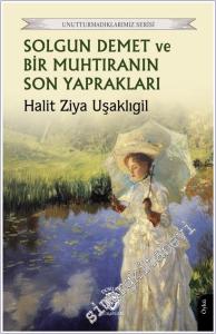 Solgun Demet ve Bir Muhtıranın Son Yaprakları -        2025