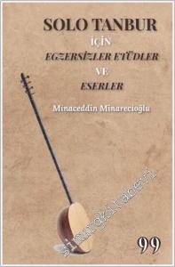 Solo Tanbur İçin Egzersizler Etüdler ve Eserler -        2024