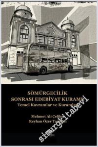 Sömürgecilik Sonrası Edebiyat Kuramı : Temel Kavramlar ve Kuramlar -        2025