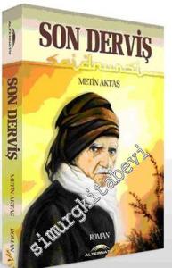 Son Derviş: Said-i Nursi -