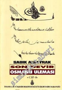 Son Devir Osmanlı Uleması: İlmiye Ricalinin Teracim-i Ahvâli Cilt 4  -        1996