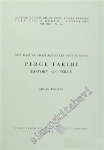Son Kazı ve Araştırmaların Işığı Altında Perge Tarihi - History of Perge -        1989