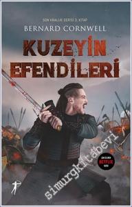 Kuzeyin Efendileri : Son Krallık Serisi 3. Kitap -        2024