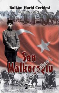 Son Malkoçoğlu: Balkan Harbi Ceridesi -
