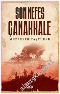 Son Nefes Çanakkale -        2023
