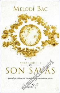 Son Savaş  : Anka Serisi 5 -        2024