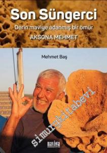 Son Süngerci - Aksona Mehmet: Derin Maviye Adanmış Bir Ömür -        2025