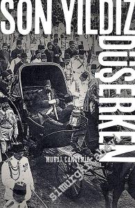 Son Yıldız Düşerken -