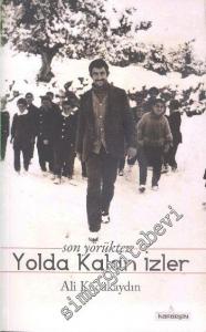 Son Yörükten Kalan İzler -