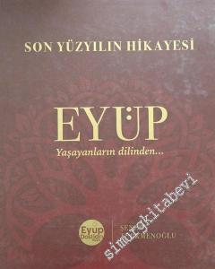 Son Yüzyılın Hikayesi Eyüp -