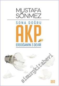 Sona Doğru AKP -        2025
