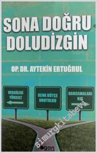 Sona Doğru Doludizgin -        2024