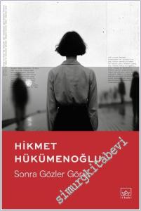 Sonra Gözler Görür -        2025