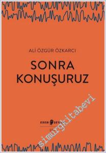 Sonra Konuşuruz -        2024