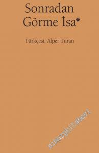 Sonradan Görme İsa -