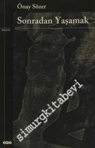 Sonradan Yaşamak -