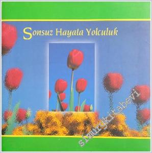 Sonsuz Hayata Yolculuk CİLTLİ -
