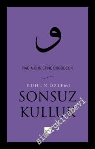 Sonsuz Kulluk: Ruhun Özlemi -        2016