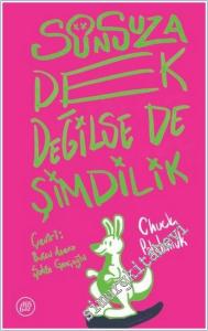 Sonsuza Dek Değilse De Şimdilik -        2025