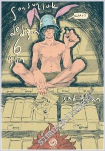 Sonsuzluk Dediğin 6 Gün -        2025