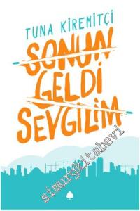 Sonun Geldi Sevgilim -