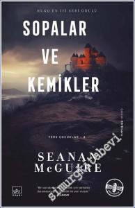 Sopalar ve Kemikler - Ters Çocuklar 2. Kitap -        2023