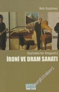 Sophokles'ten Stoppard'a İroni ve Dram Sanatı -        2005