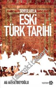 Sorularla Eski Türk Tarihi -        2024