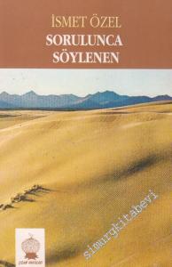 Sorulunca Söylenen -
