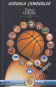 Sorunlu Çemberler CİLTLİ -        2015