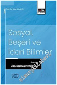 Sosyal, Beşeri ve İdari Bilimler Alanında Uluslararası Araştırmalar XXVI -        2023