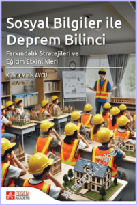 Sosyal Bilgiler ile Deprem Bilinci Farkındalık Stratejileri ve Eğitim Etkinlikleri -        2025