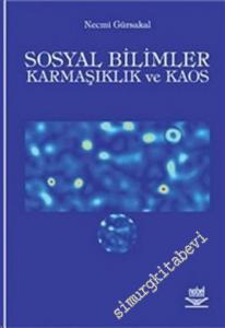 Sosyal Bilimler Karmaşıklık ve Kaos -        2007