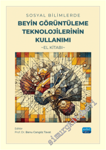 Sosyal Bilimlerde Beyin Görüntüleme Teknolojilerinin Kullanımı - El Kitabı -