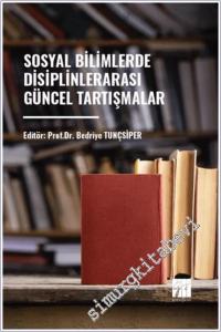Sosyal Bilimlerde Disiplinler Arası Güncel Tartışmalar -        2024