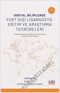 Sosyal Bilimlerde Yurt Dışı Lisansüstü Eğitim ve Araştırma Tecrübeleri -        2025