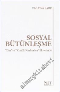 Sosyal Bütünleşme “Din” ve “Kimlik Kırılımları” Ekseninde -        2023