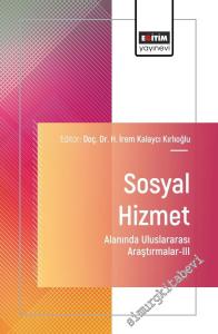Sosyal Hizmet Alanında Uluslararası Araştırmalar - 2 = International Research in the Field of Social Work -        2025
