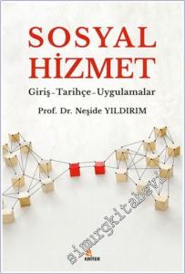 Sosyal Hizmet: Giriş - Tarihçe - Uygulamalar -        2024
