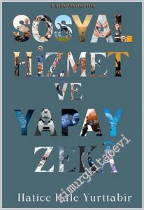 Sosyal Hizmet ve Yapay Zeka -        2025