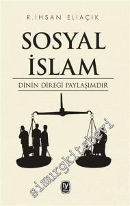 Sosyal İslam: Dinin Direği Paylaşımdır -