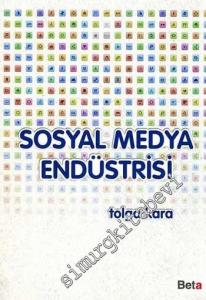 Sosyal Medya Endüstrisi -