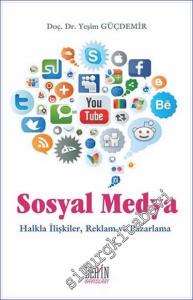 Sosyal Medya : Halkla İlişkiler Reklam ve Pazarlama -        2017
